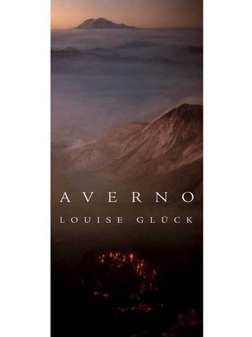 Title details for Averno by Louise Glück - Available